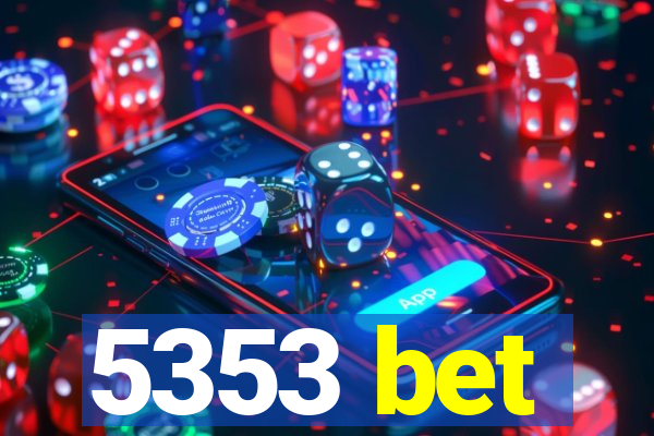 5353 bet